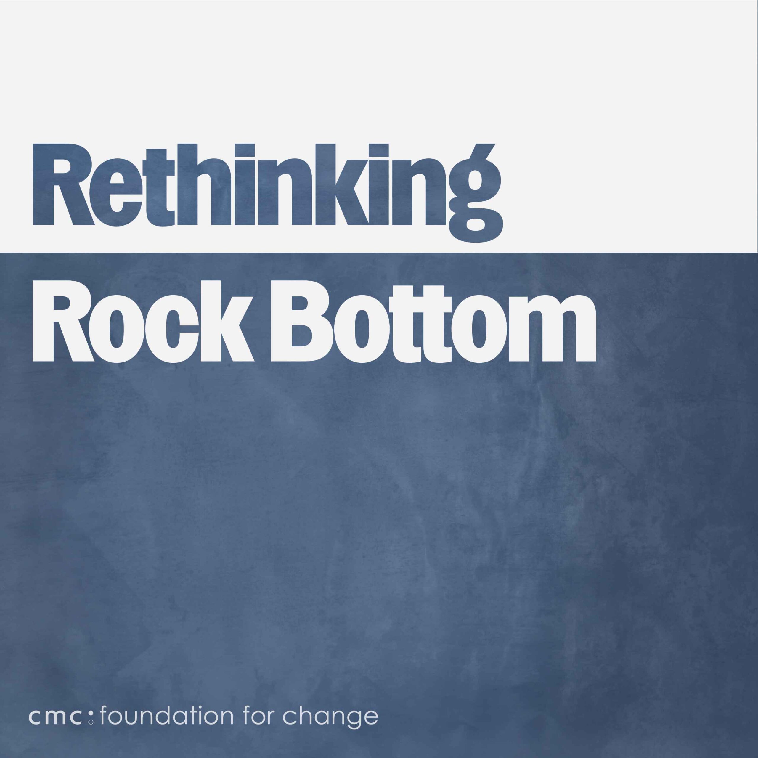 Rethinking Rock Bottom podcast cover art